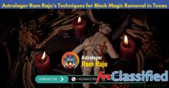 Restoring Balance: Astrologer Ram Raju's Techniques for Black Magic Removal in Texas