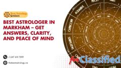 Best Astrologer in Markham – Get Answers, Clarity, and Peace of Mind