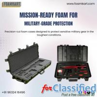 Custom Foam Fabrication for Defence Protection - foamkart.com