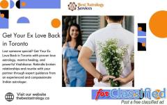 Get Your Ex Love Back in Toronto – Psychic Help to Reunite Lost Love