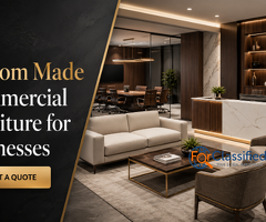 Best Custom Made Commercial Furniture for Businesses